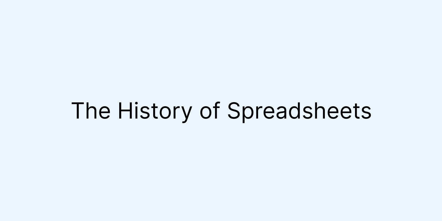 Cover Image for The History of Spreadsheets