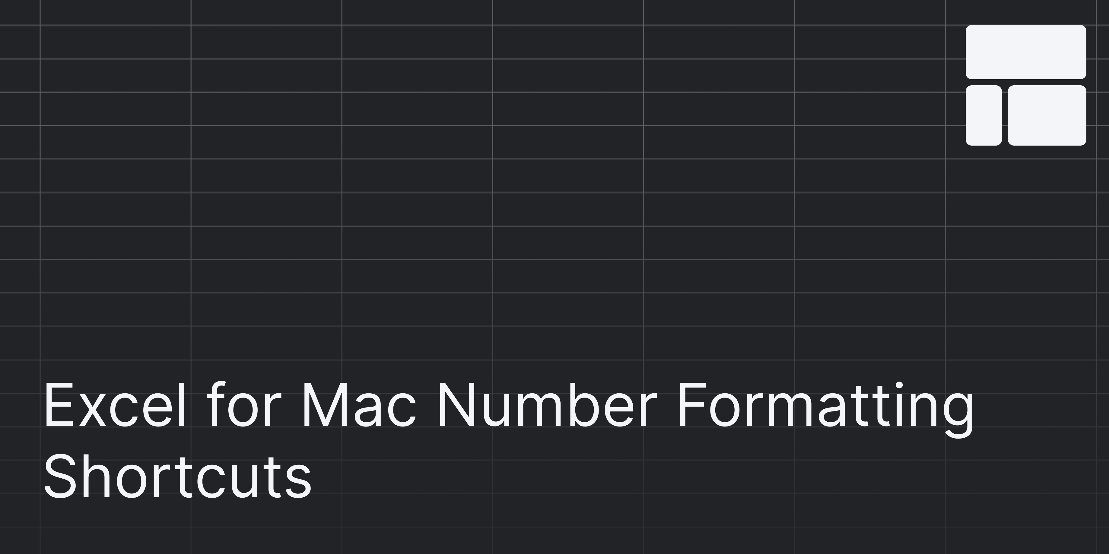 Cover Image for Excel for Mac Number Formatting Shortcuts